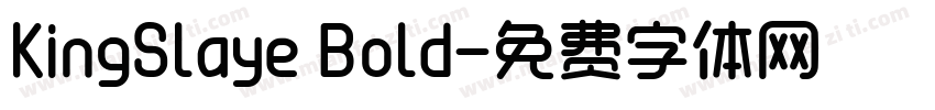 KingSlaye Bold字体转换